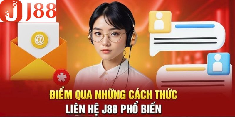 Hãy liên hệ J88 để được hỗ trợ nhanh chóng mọi vấn đề