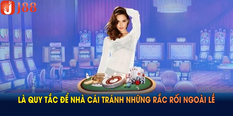 Miễn trừ trách nhiệm là quy tắc để nhà cái tránh những rắc rối ngoài lề