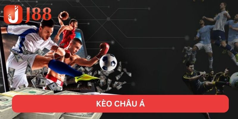 Kèo Châu Á - J88 Chinh Phục Kèo Thơm Với Bí Kíp Độc Đáo