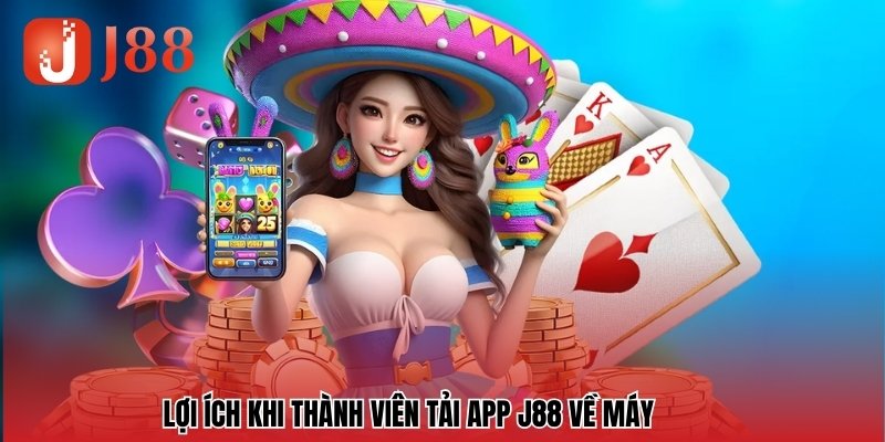 Hướng dẫn cách thức tải app j88 cho 2 hệ điều hành