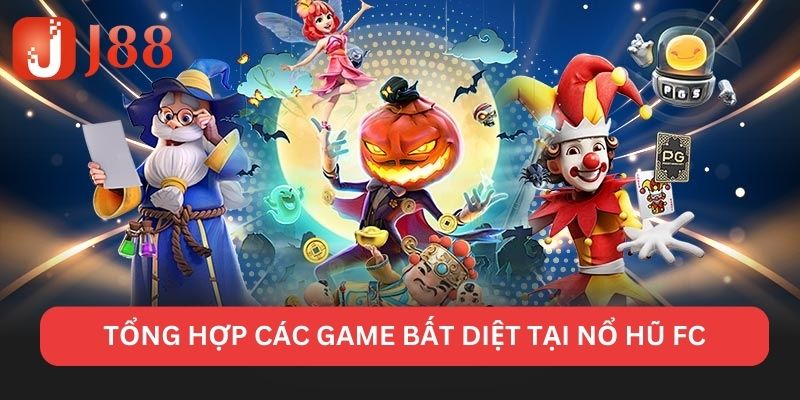Nổ hũ FC - Cơ hội đổi thưởng cực đỉnh